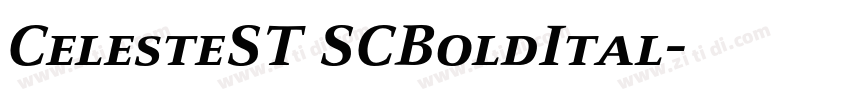 CelesteST SCBoldItal字体转换 CelesteST SCBoldItal字体转换
